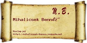 Mihalicsek Bennó névjegykártya